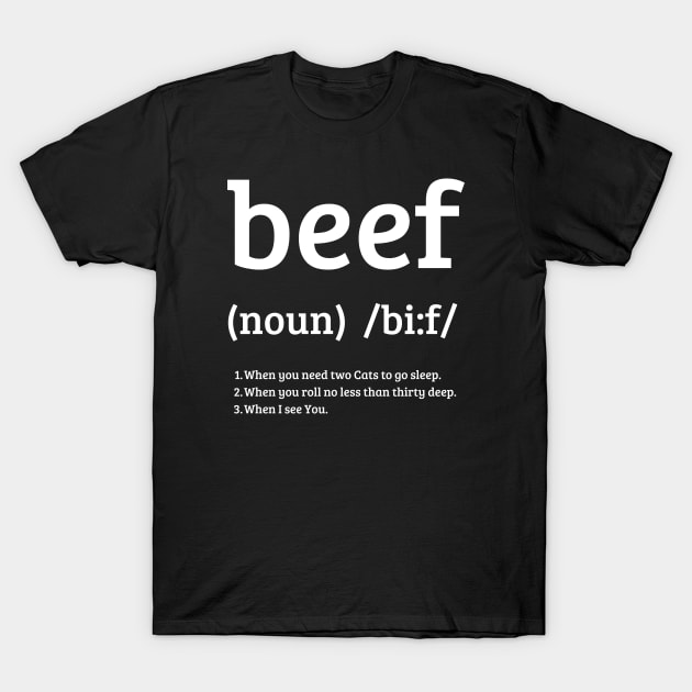 What's Beef? Original Aesthetic Tribute 〶 T-Shirt by Terahertz'Cloth